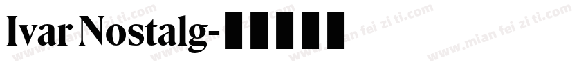 Ivar Nostalg字体转换
